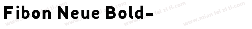 Fibon Neue Bold字体转换